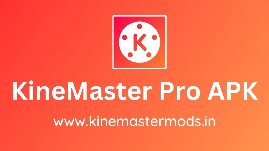 Kinemaster mod apk